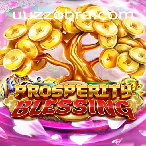 ProsperityBlessing: A New Era in Online Slots with UUZZO.COM